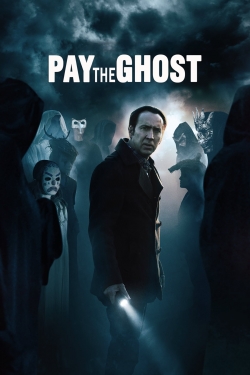 Watch Pay the Ghost movies online free