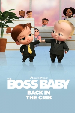 Watch The Boss Baby: Back in the Crib movies online free