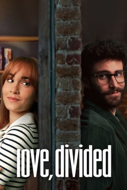 Watch Love, Divided movies online free