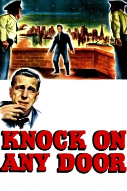 Watch Knock on Any Door movies online free