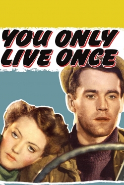 Watch You Only Live Once movies online free