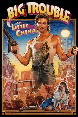 Watch Big Trouble in Little China movies online free