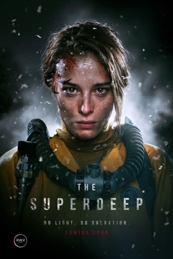 Watch The Superdeep movies online free