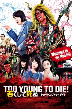 Watch Too Young To Die! movies online free