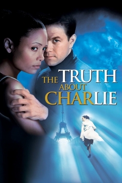 Watch The Truth About Charlie movies online free