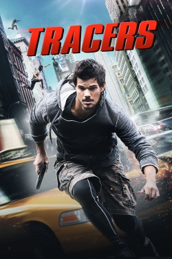 Watch Tracers movies online free