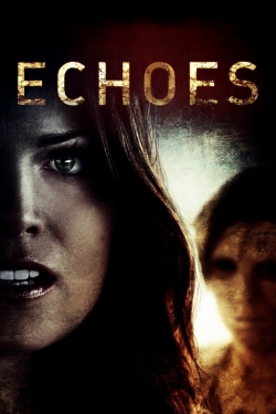 Watch Echoes movies online free