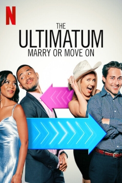 Watch The Ultimatum: Marry or Move On movies online free