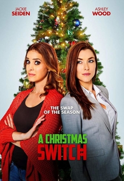 Watch A Christmas Switch movies online free