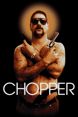 Watch Chopper movies online free