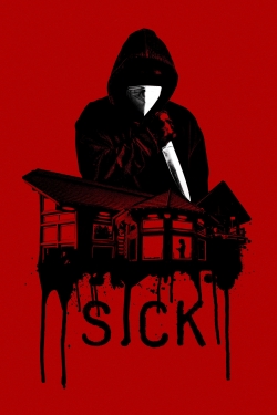 Watch Sick movies online free