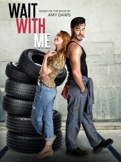 Watch Wait With Me movies online free