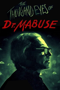 Watch The 1,000 Eyes of Dr. Mabuse movies online free