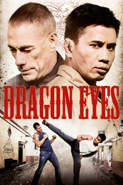 Watch Dragon Eyes movies online free