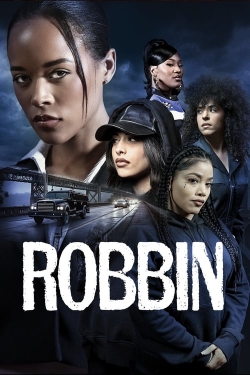 Watch Robbin movies online free