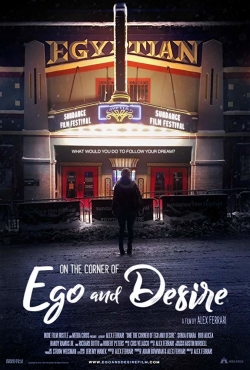 Watch On the Corner of Ego and Desire movies online free