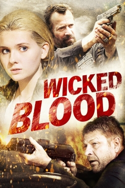 Watch Wicked Blood movies online free