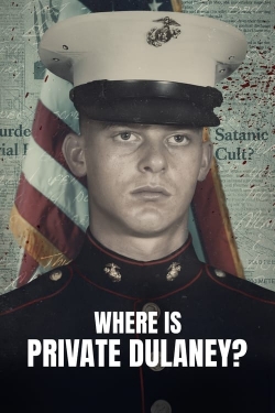 Watch Where Is Private Dulaney? movies online free