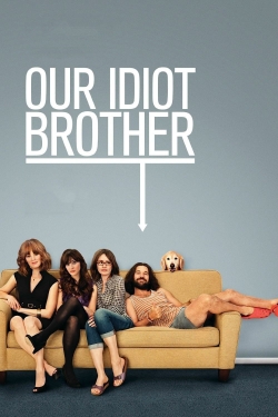 Watch Our Idiot Brother movies online free