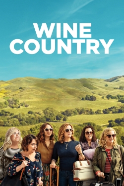 Watch Wine Country movies online free