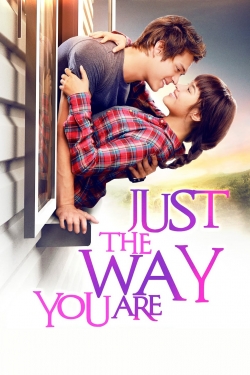 Watch Just The Way You Are movies online free