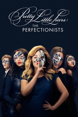 Watch Pretty Little Liars: The Perfectionists movies online free