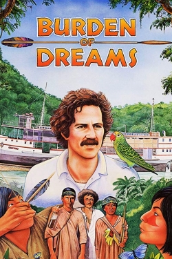 Watch Burden of Dreams movies online free