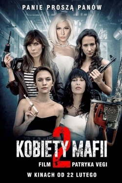 Watch Women of Mafia 2 movies online free