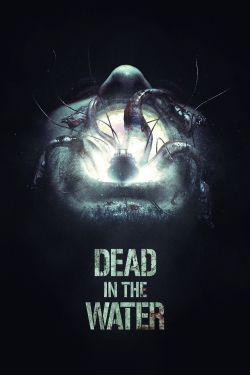 Watch Dead in the Water movies online free