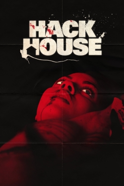 Watch Hack House movies online free