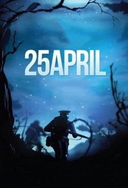 Watch 25 April movies online free