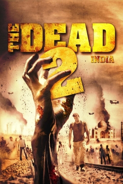 Watch The Dead 2: India movies online free