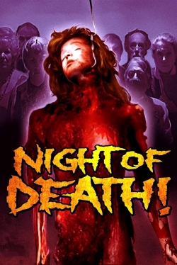 Watch Night of Death! movies online free