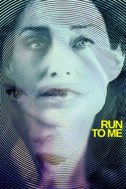 Watch Run to Me movies online free