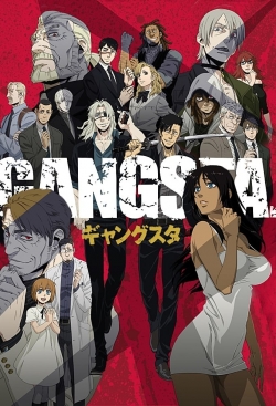 Watch Gangsta. movies online free