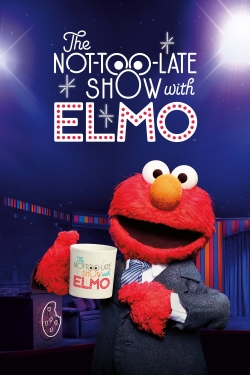 Watch The Not-Too-Late Show with Elmo movies online free