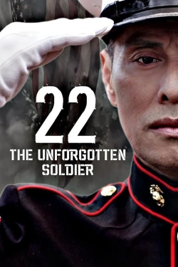 Watch 22-The Unforgotten Soldier movies online free