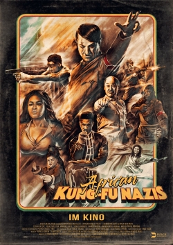 Watch African Kung-Fu Nazis movies online free