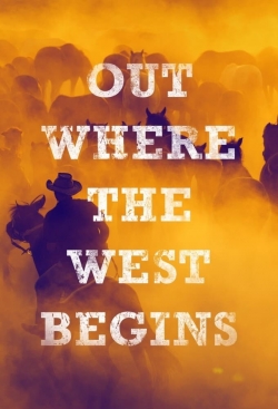 Watch Out Where the West Begins movies online free