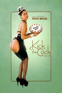 Watch Kick the Cock movies online free