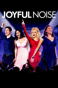 Watch Joyful Noise movies online free