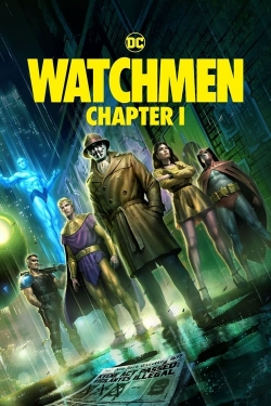 Watch Watchmen: Chapter I movies online free