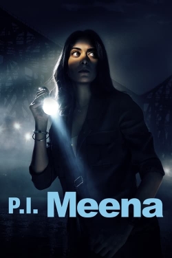 Watch P.I. Meena movies online free