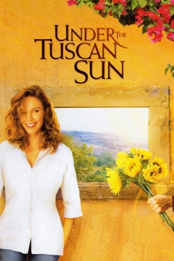 Watch Under the Tuscan Sun movies online free