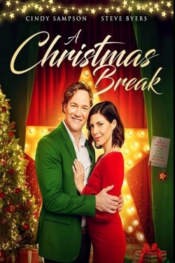 Watch A Christmas Break movies online free