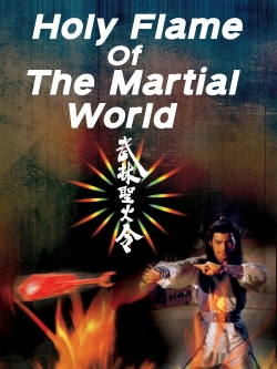 Watch Holy Flame of the Martial World movies online free