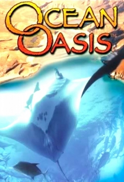 Watch Ocean Oasis movies online free